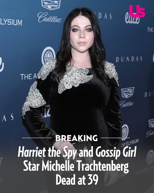 ‘Gossip Girl’ and ‘Buffy the Vampire Slayer’ Star Michelle Trachtenberg Dead at Age 39