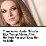 Trans Actor Hunter Schafer Rips Trump Admin. After Her New Passport Lists Her As Male