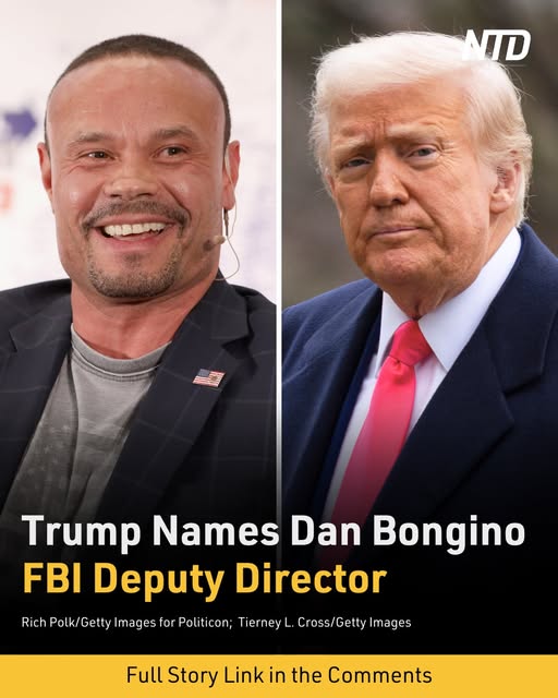 Trump Names Dan Bongino FBI Deputy Director