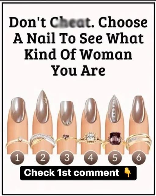 Choose a nail to see what kind of woman you are