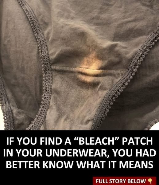 Some people are just finding out why they get bleach patches on their underwear