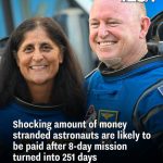 Shocking amount of money stranded astronauts are likely to be paid after 8-day mission turned into over 9 months