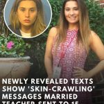 Newly Revealed Texts Show ‘Skin-Crawling’ Messages Married Teacher Sent To 15-Year-Old Boy