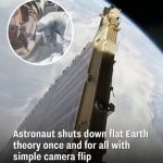 Astronaut shuts down flat Earth theory once and for all with simple camera flip