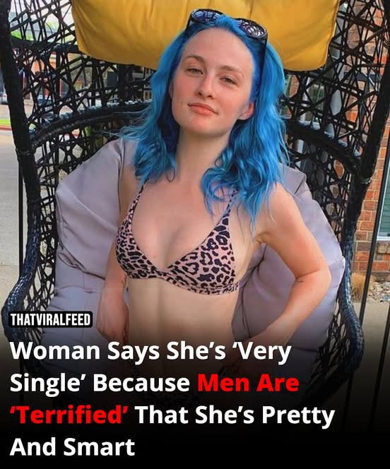 Woman 🍑 Says She’s ‘Very Single’ Because Men Are ‘Terrified’ That She’s Pretty And Smart