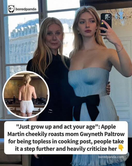 Apple Martin Roasts Mom Gwyneth Paltrow Over Topless Cooking Post As Backlash Grows Online