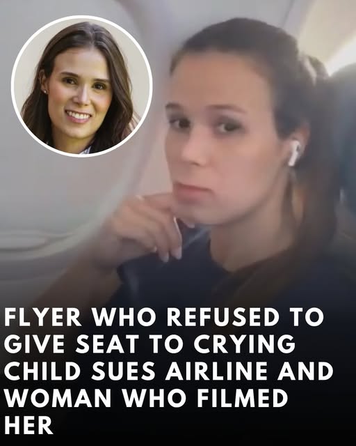 Flyer Who Refused To Give Seat To Crying Child Sues Airline And Woman Who Filmed Her