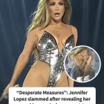“Desperate Measures”: Jennifer Lopez Slammed After Revealing Her Pubic Area During Concert