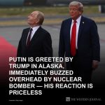Putin is ✈️ Greeted by Trump in Alaska, Immediately Buzzed Overhead by Nuclear Bomber — His Reaction is Priceless
