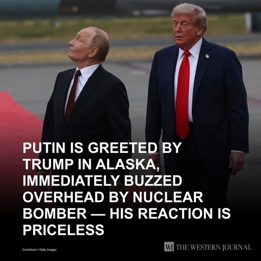 Putin is ✈️ Greeted by Trump in Alaska, Immediately Buzzed Overhead by Nuclear Bomber — His Reaction is Priceless